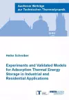 Experiments and Validated Models for Adsorption Thermal Energy Storage in Industrial and Residential Applications cover