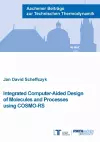 Integrated Computer-Aided Design of Molecules and Processes using COSMO-RS cover