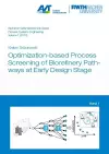 Optimization-based Process Screening of Biorefinery Pathways at Early Design Stage cover