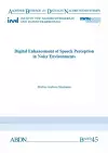 Digital Enhancement of Speech Perception in Noisy Environments cover