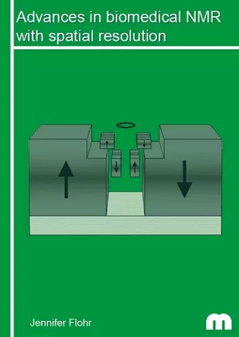 Advances in biomedical NMR with spatial resolution cover