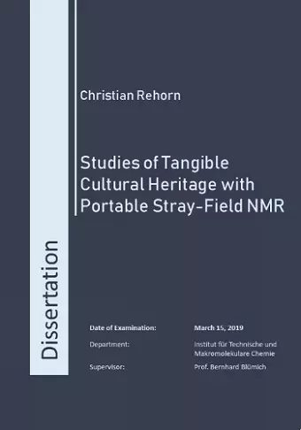 Studies of Tangible Cultural Heritage with Portable Stray-Field NMR cover