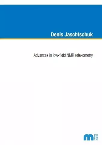 Advances in low-field NMR relaxometry cover