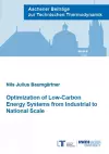 Optimization of Low-Carbon Energy Systems from Industrial to National Scale cover