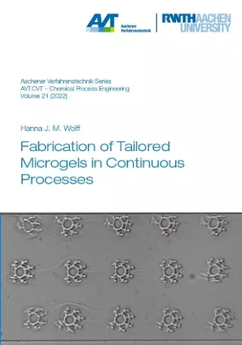 Fabrication of Tailored Microgels in Continuous Processes cover