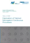 Fabrication of Tailored Microgels in Continuous Processes cover