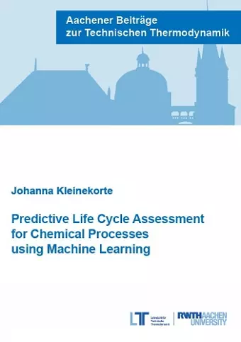 Predictive Life Cycle Assessment for Chemical Processes using Machine Learning cover