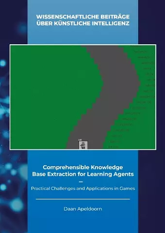Comprehensible Knowledge Base Extraction for Learning Agents cover