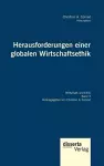 Herausforderungen einer globalen Wirtschaftsethik cover