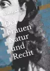 Der Frauen Natur und Recht cover