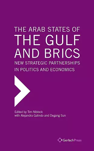 The Arab States of the Gulf and BRICS cover