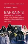 Bahrain's Surviving Dynasty cover