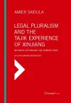 Legal Pluralism and the Tajik Experience of Xinjiang cover