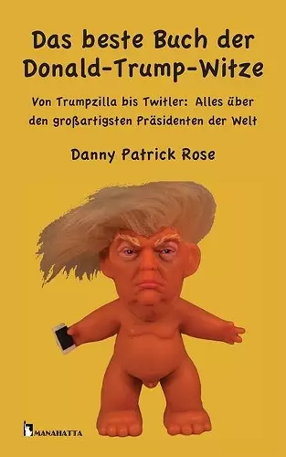 Das beste Buch der Donald-Trump-Witze cover