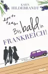 Bis bald in Frankreich! cover