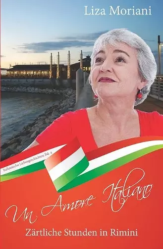 Zärtliche Stunden in Rimini - Un Amore Italiano cover