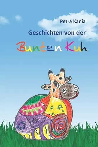 Geschichten von der Bunten Kuh cover