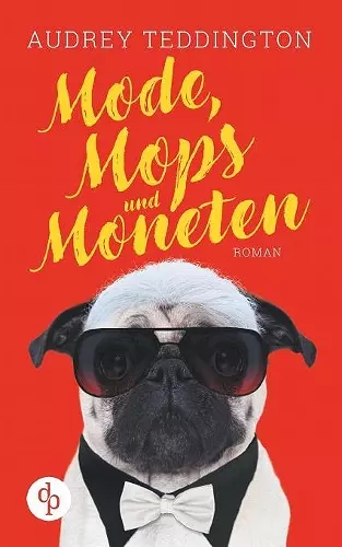 Mode, Mops und Moneten cover