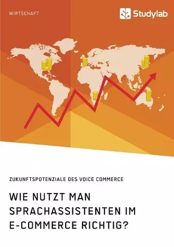 Wie nutzt man Sprachassistenten im E-Commerce richtig? Zukunftspotenziale des Voice Commerce cover