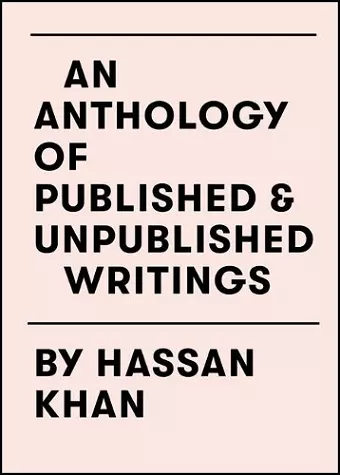 An Anthology of Published & Unpublished Writings cover