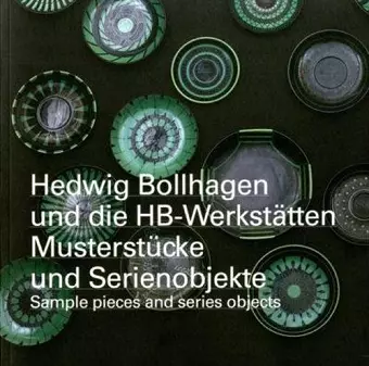 Hedwig Bollhagen and the HB-Workshops cover