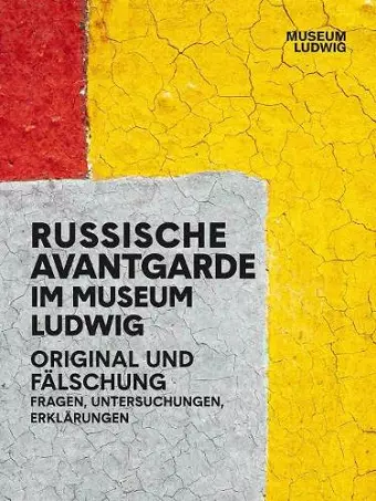 Russian Avant-Garde at the Museum Ludwig cover