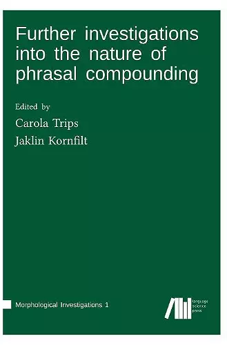 Further investigations into the nature of phrasal compounding cover