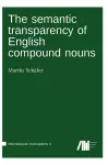 The semantic transparency of English compound nouns cover