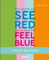Why bees do not see red and we sometimes feel blue cover