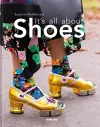 It's All About Shoes cover