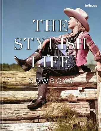 The Stylish Life: Cowboys and Cowgirls cover
