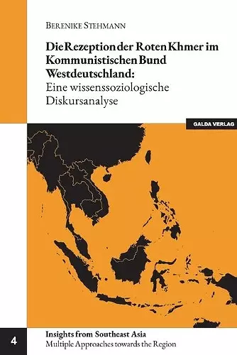 Die Rezeption der Roten Khmer im Kommunistischen Bund Westdeutschland cover