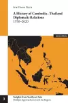 A history of Cambodia-Thailand Diplomatic Relations 1950-2020 cover