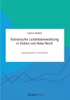 Ästhetische Leitbildentwicklung in Zeiten von New Work cover