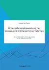 Unternehmensbewertung bei kleinen und mittleren Unternehmen. Herausforderungen und Lösungsansätze bei der Bewertung von KMU cover