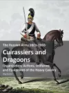 The Russian Army 1801–1806: Cuirassiers and Dragoons cover