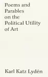 Poems and Parables on the Political Utility of Art cover