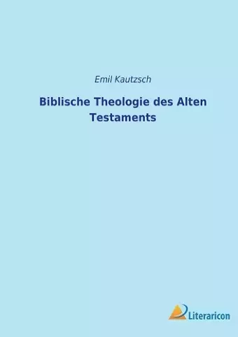 Biblische Theologie des Alten Testaments cover