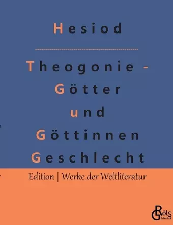 Theogonie - Götter und Göttinnen Geschlecht cover