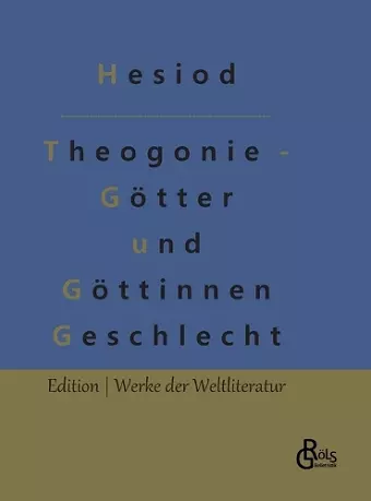 Theogonie - Götter und Göttinnen Geschlecht cover