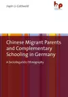 Chinese Migrant Parents and Complementary Schooling in Germany cover