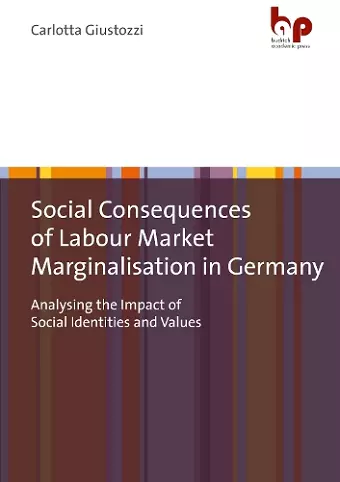 Social Consequences of Labour Market Marginalisation in Germany cover