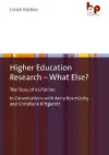 Higher Education Research – What Else? cover