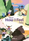 This Is How I Feel Today cover