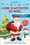 Livre d'activités de Noël pour les enfants de 4 à 8 ans - Un livre merveilleusement divertissant cover