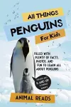 All Things Penguins For Kids cover