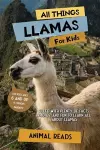 All Things Llamas For Kids cover