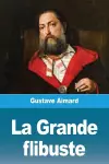 La Grande Flibuste cover