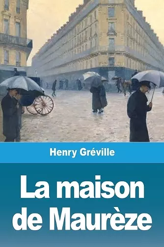 La maison de Maurèze cover