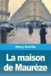 La maison de Maurèze cover